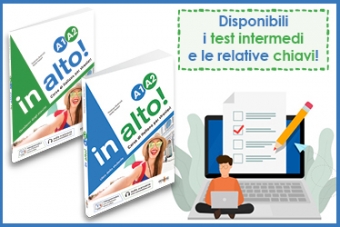 Disponibili online le chiavi dei Test intermedi di in alto! A1-A2