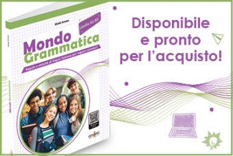 Disponibile la grammatica per adolescenti Mondo Grammatica A1-B2