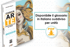 Disponibili il glossario in italiano di Codice Arte A2+/Β2