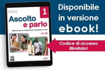 Ascolto e parlo 1 (A1-A2) è disponibile anche in versione ebook