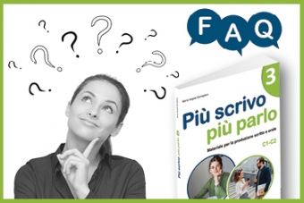 Disponibili le FAQ di Più scrivo più parlo 3 (C1/C2)