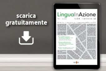 Διαθέσιμο το νέο τεύχος τού περιοδικού LinguaInAzione-ILSA Italiano L2!
