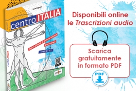 Disponibili online le Trascrizioni audio di Centro Italia C1/C2
